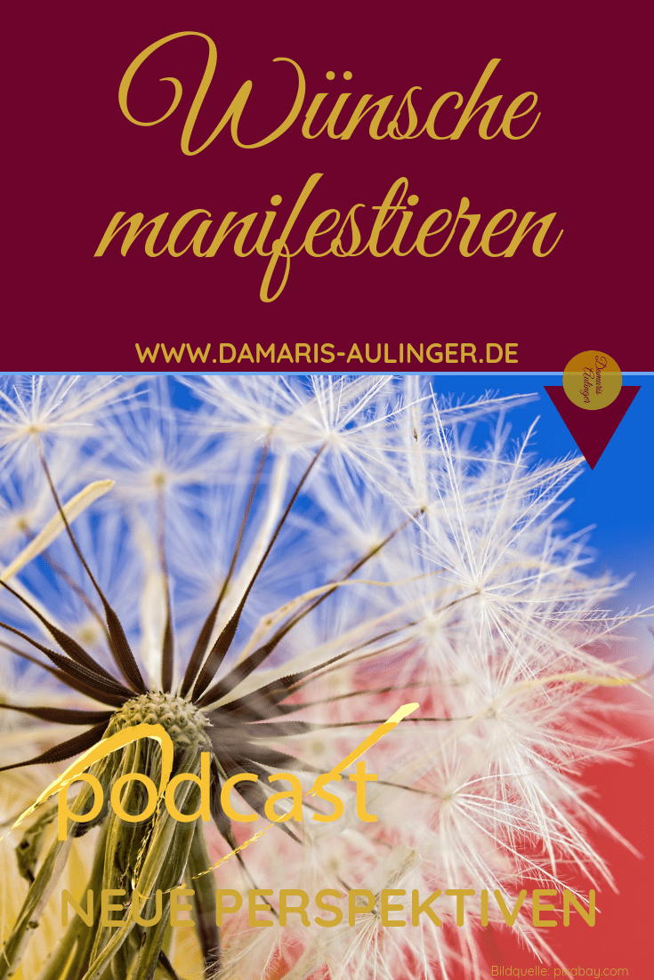 Wünsche manifestieren